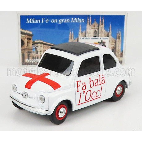 BRUMM PROM FIAT 500 1965 - DETTI MILANESI - FA BALA' L'OCC ! - CIULA ! - VA A CIAPA' I RATT ! - WHITE RED 1/43