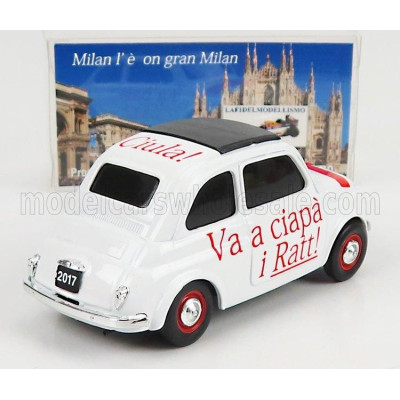 BRUMM PROM FIAT 500 1965 - DETTI MILANESI - FA BALA' L'OCC ! - CIULA ! - VA A CIAPA' I RATT ! - WHITE RED 1/43