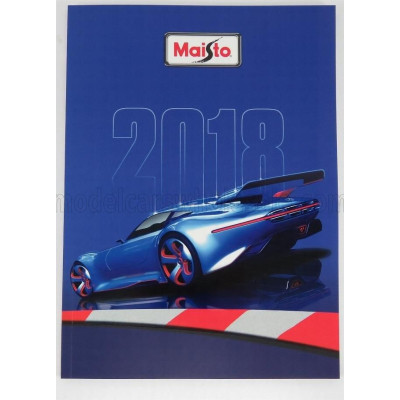 MAISTO CATALOGO MAISTO CATALOGUE DIECAST 2018 - 99 PAGINE - PAGES