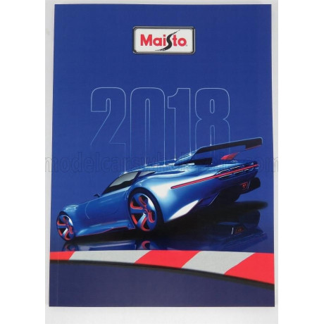 MAISTO CATALOGO MAISTO CATALOGUE DIECAST 2018 - 99 PAGINE - PAGES