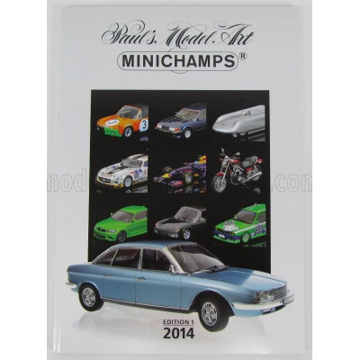 MINICHAMPS CATALOGO MINICHAMPS CATALOGUE 2014 EDITION 1