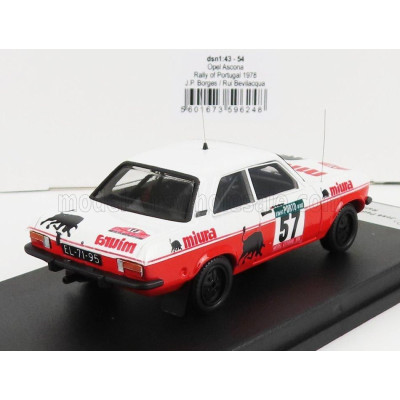 TROFEU OPEL ASCONA (night version) N 57 RALLY PORTUGAL 1978 J.P.BORGES - R.BEVILACQUA - RED WHITE 1/43