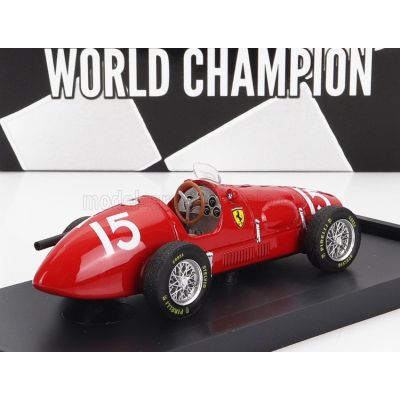 BRUMM FERRARI F1 500 F2 N 15 WORLD CHAMPION WINNER ENGLISH GP ALBERTO ASCARI 1952 - RED 1/43